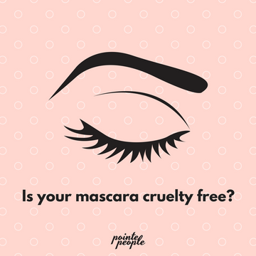 Cruelty Free Beauty – Mascara | PointePeople